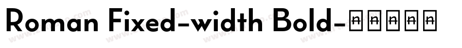 Roman Fixed-width Bold字体转换